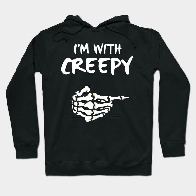 Halloween I Am With Creepy Hoodie by Tatjana  Horvatić